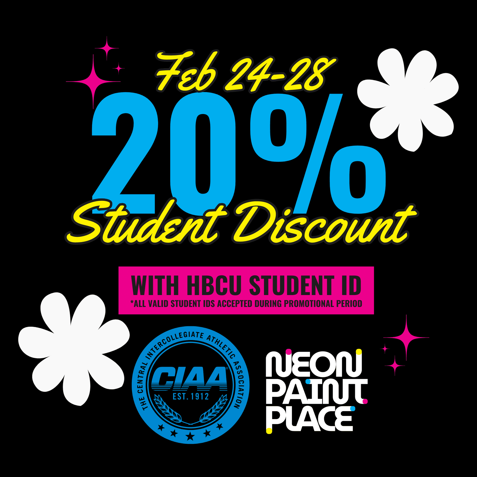 CIAA Weekend Special - 20% Student Discount Feb 24-28